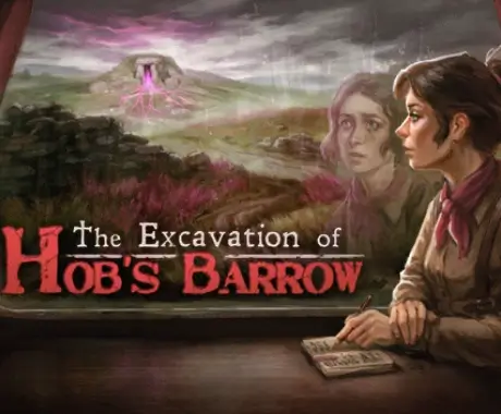 The Excavation of Hob’s Barrow