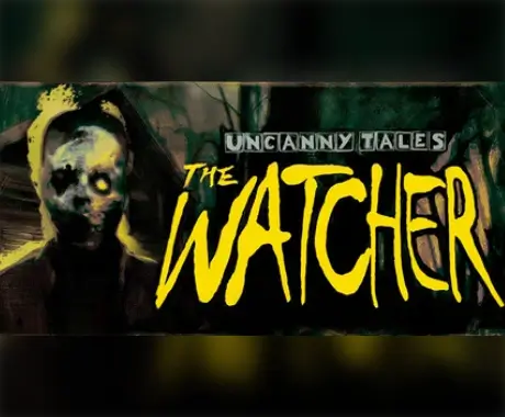 Uncanny Tales: The Watcher Uncanny Tales: The Watcher
